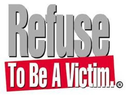 Refuse to be a victim